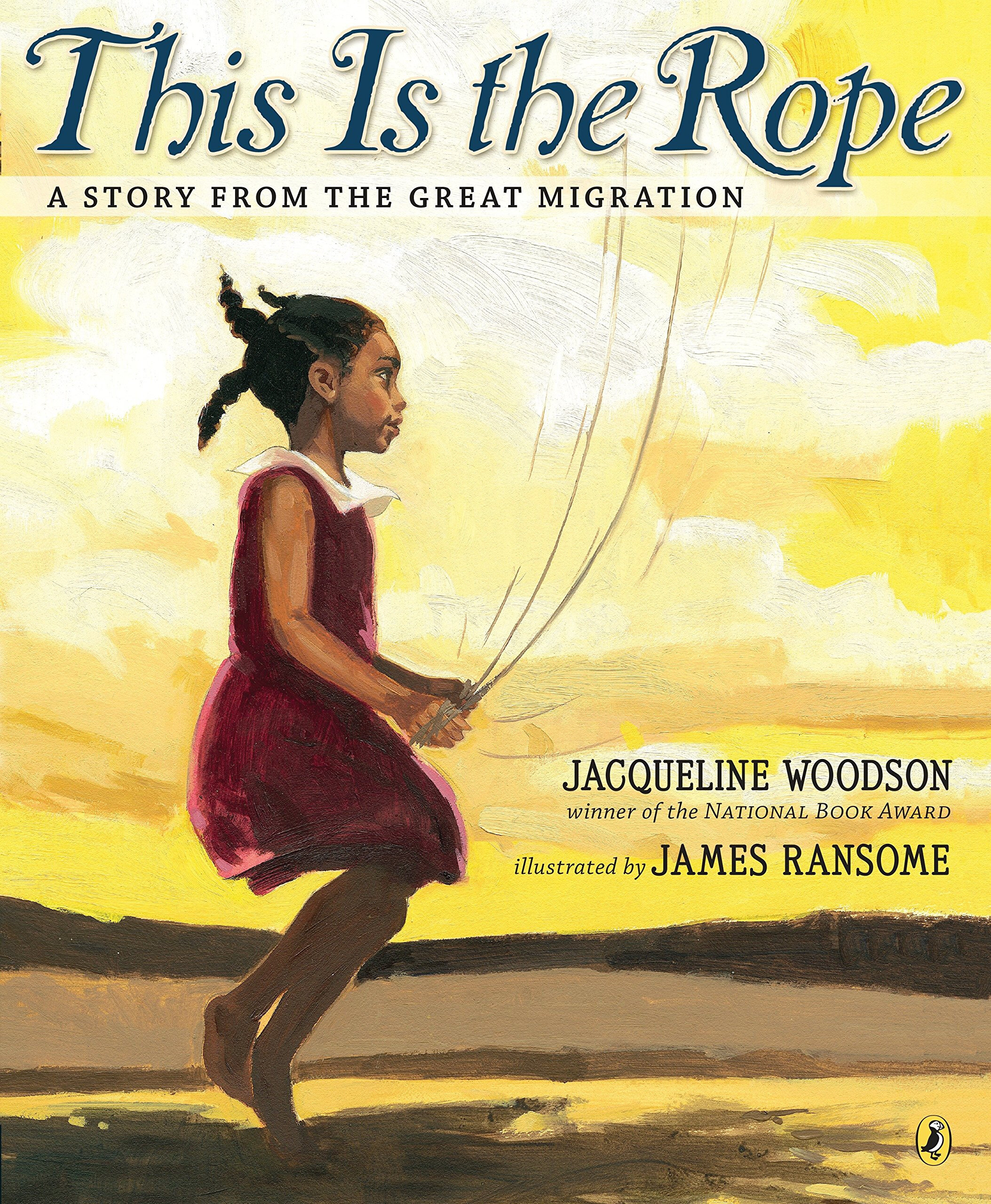This Is the Rope: A Story from the Great Migration by Jacqueline Woodson, illustrated by James Ransome