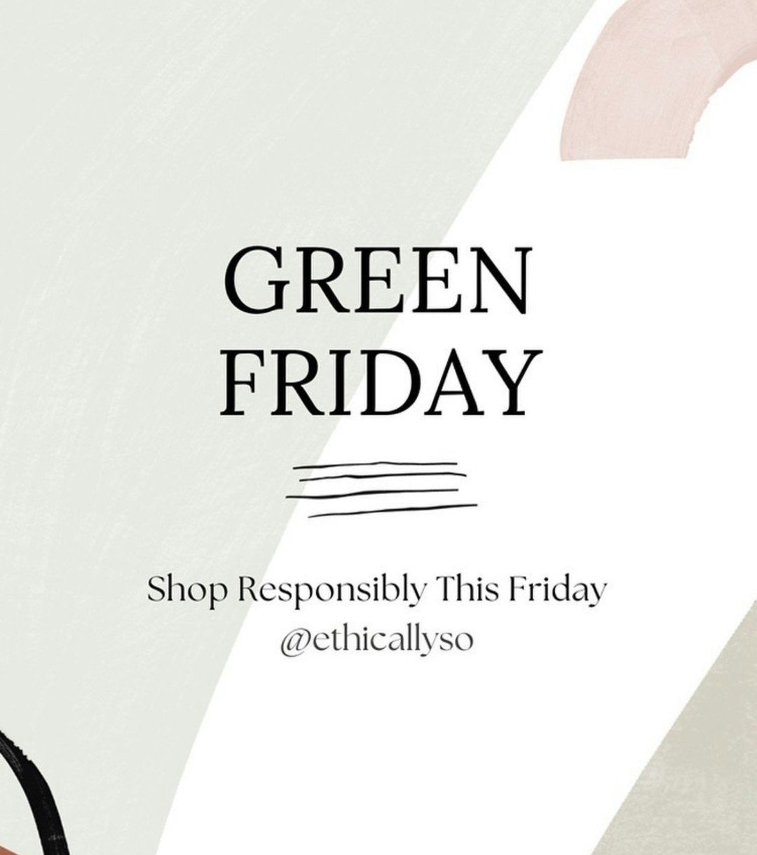 Join us for Green Friday and make sustainable choices this shopping season. 🌿 Use the code GREENFRIDAY for 20% off all orders over $65

#ShopResponsibly #GreenFriday
#SustainableShopping #EcoFriendly #ConsciousConsumerism #ShopSmart #EthicalFashion 