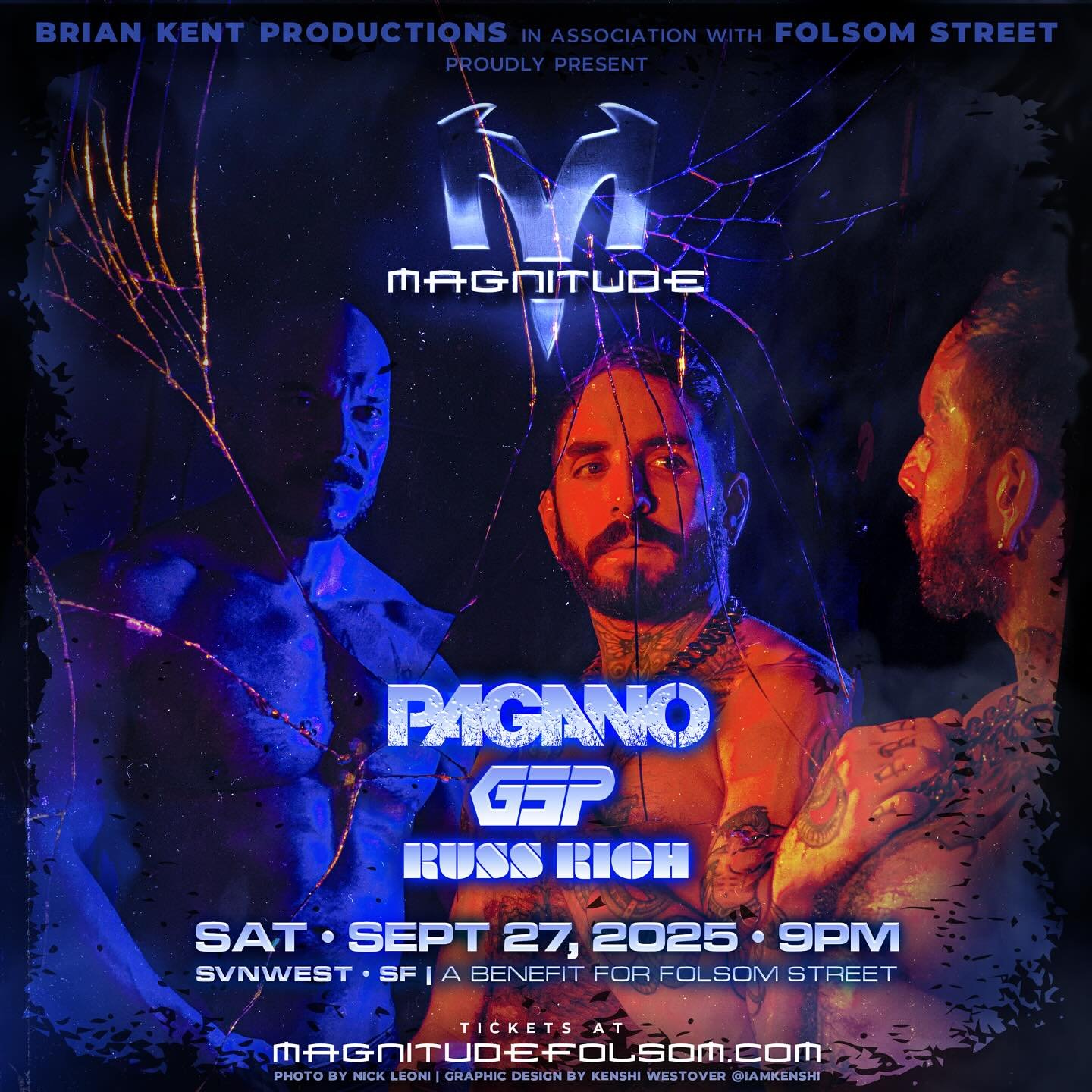 MAGNITUDE -The Saturday Night Main Event of Folsom Street Fair&trade;
After last year&rsquo;s steamy, sold-out event, Folsom Street and Brian Kent Productions return with the 42nd Annual MAGNITUDE&mdash;the Main Saturday Night Event of Folsom Street 