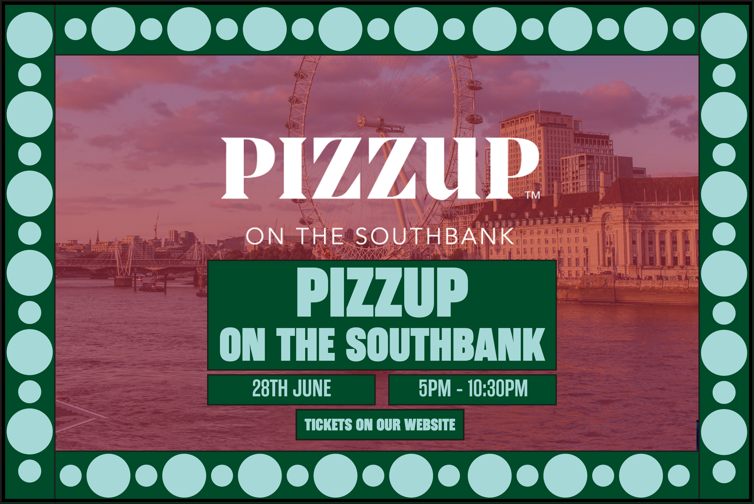 PIZZUP…ON THE SOUTH BANK!